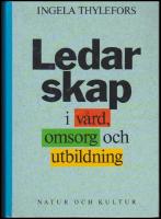 Ledarskap i v&aring;rd, omsorg och utbildning