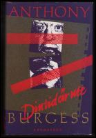 Din tid &auml;r ute : Vilket &auml;r andra delen av Anthony Burgess' bek&auml;nnelser