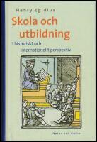 Skola och utbildning : I historiskt och internationellt perspektiv