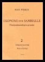 Ekonomi och Samh&auml;lle 2 F&ouml;rst&aring;endesociologins grunder Religionssoc, R&auml;ttssoc