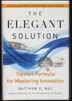 The elegant solution : Toyota's Formula for Mastering Innovation