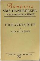 Ur havets djup : En kortfattad framst&auml;llning av djurv&auml;rlden i de st&ouml;rre havsdjupen