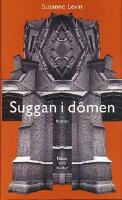 Suggan i d&ocirc;men : Roman