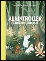 Mumintrollen p&aring; hattifnattarnas &ouml;