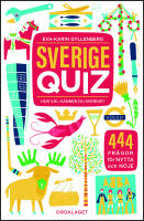 Sverigequiz : Hur v&auml;l k&auml;nner du Sverige?