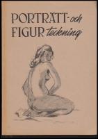 Portr&auml;tt : V&auml;gledning f&ouml;r sj&auml;lvstudier : och figurteckning
