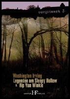 Legenden om Sleepy Hollow ; Rip Van Winkle