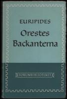 Orestes ; Backanterna