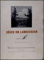 S&ouml;der om landsv&auml;gen : I pr&auml;stkaret genom Vemmenh&ouml;gs h&auml;rad