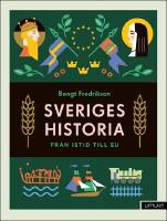 Sveriges historia : Fr&aring;n istid till EU / L&auml;ttl&auml;st