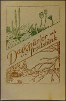 Daggp&auml;rlor och frostst&auml;nk