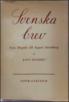 Svenska brev : Fr&aring;n Birgitta till August Strindberg