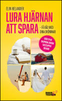 Lura hj&auml;rnan att spara : F&aring; r&aring;d med dina dr&ouml;mmar