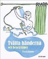 Tv&auml;tta h&auml;nderna och hela kroppen