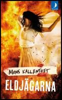 Eldj&auml;garna