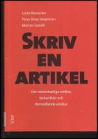 Skriv en artikel om vetenskapliga artiklar, fackartiklar och f&ouml;rmedlande artiklar..........................................