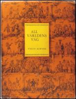 All v&auml;rldens v&auml;g : Ber&auml;ttelse och bilder