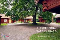 H&auml;rkeberga kaplansg&aring;rd : Nordiska museet