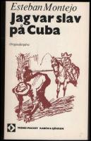 Jag var slav p&aring; Cuba