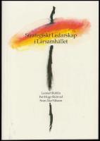 Strategiskt ledarskap i l&auml;rsamh&auml;llet