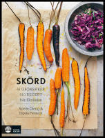 Sk&ouml;rd : 41 gr&ouml;nsaker 810 recept fr&aring;n Ekol&aring;dan