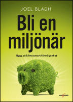 Bli en milj&ouml;n&auml;r : Bygg en klimatsmart f&ouml;rm&ouml;genhet