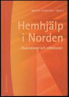 Hemhj&auml;lp i Norden : Illustrationer och reflektioner