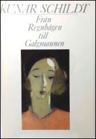 Fr&aring;n Regnb&aring;gen till Galgmannen. 2