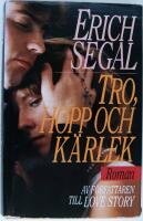 Tro, hopp och k&auml;rlek : [roman]