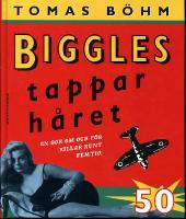 Biggles tappar h&aring;ret