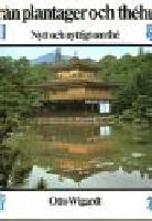 Fr&aring;n plantager och th&eacute;hus
