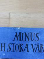 Minus och stora v&auml;rlden