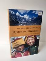 Flykten &ouml;ver Himalaya : Tibets barn p&aring; v&auml;g mot exilen