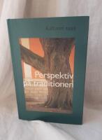 Perspektiv p&aring; traditionen