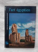 L'art &eacute;gyptien