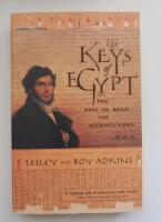 The keys of Egypt - the race to read the hieroglyphs