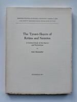 The tyrant-slayers of Kritios and Nesiotes : a critical study of the sources and restorations