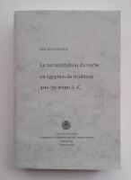 La reconstitution du verbe en &eacute;gyptien de tradition 400-30 avant J.-C.