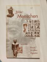 Bilder von Menschen - Kunst im alten &Auml;gypten