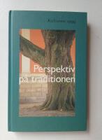 Perspektiv p&aring; traditionen
