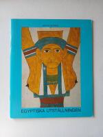 Egyptiska utst&auml;llningen : en v&auml;gledning