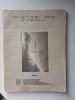Seeking the Wisdom Writings of Ancient Egypt