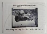 The Egypt Exploration Society Preserving the Lucy Gura Archive for the Future