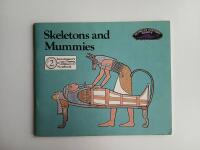 Skeletons and Mummies