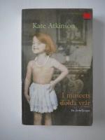 I museets dolda vr&aring;r : en familjesaga