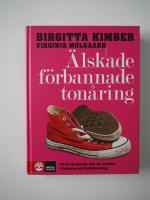 &Auml;lskade, f&ouml;rbannade ton&aring;ring