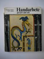Handarbete p&aring; nytt s&auml;tt sett