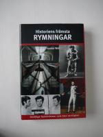 Historiens fr&auml;msta rymningar