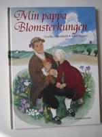 Min pappa Blomsterkungen