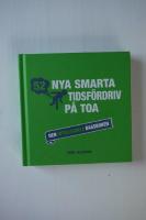 52 nya smarta tidsf&ouml;rdriv p&aring; toa : den intelligenta dassboken